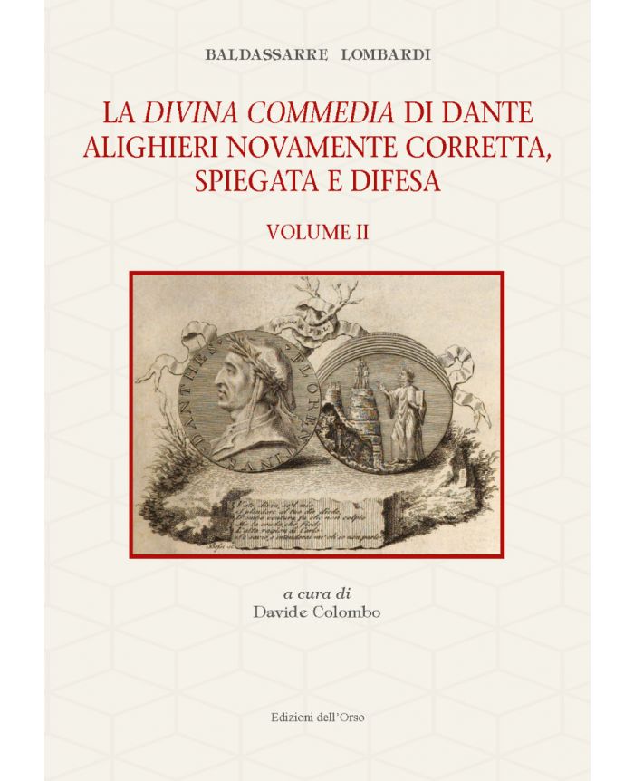 La Divina Commedia di Dante Alighieri Novamente corretta spiegata e difesa. Vol. II