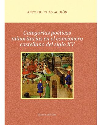 Categorías poéticas minoritarias en el cancionero castellano del siglo XV